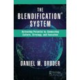 thumbnail image 2 of The Blendification System: Activating Potential by Connecting Culture, Strategy, and Execution, 2 of 2