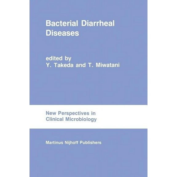 New Perspectives in Clinical Microbiolog Bacterial Diarrheal Diseases, Book 9, (Paperback)