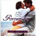 thumbnail image 1 of Pre-Owned Forever Love: 119 Ways to Keep Your Love Alive (Hardcover) 0849952697 9780849952692, 1 of 1