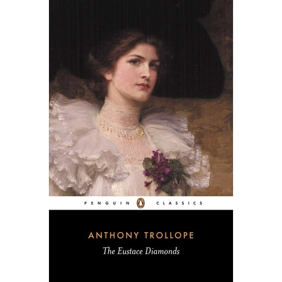 Penguin Classics The Eustace Diamonds, (Paperback)