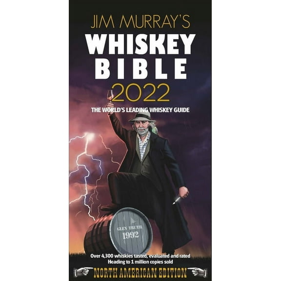 Jim Murray's Whiskey Bible 2022: North American Edition, (Paperback)