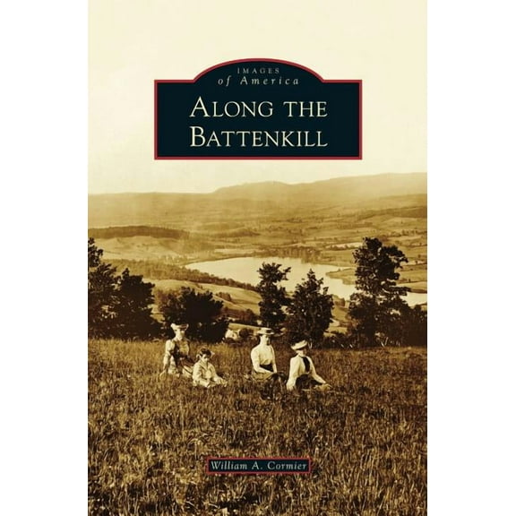 Along the Battenkill (Hardcover)
