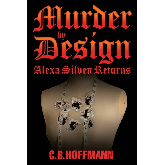 Murder by Design : Alexa Silven Returns (Series #2) (Paperback)