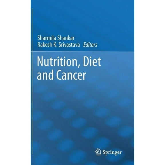 Nutrition, Diet and Cancer, (Hardcover)