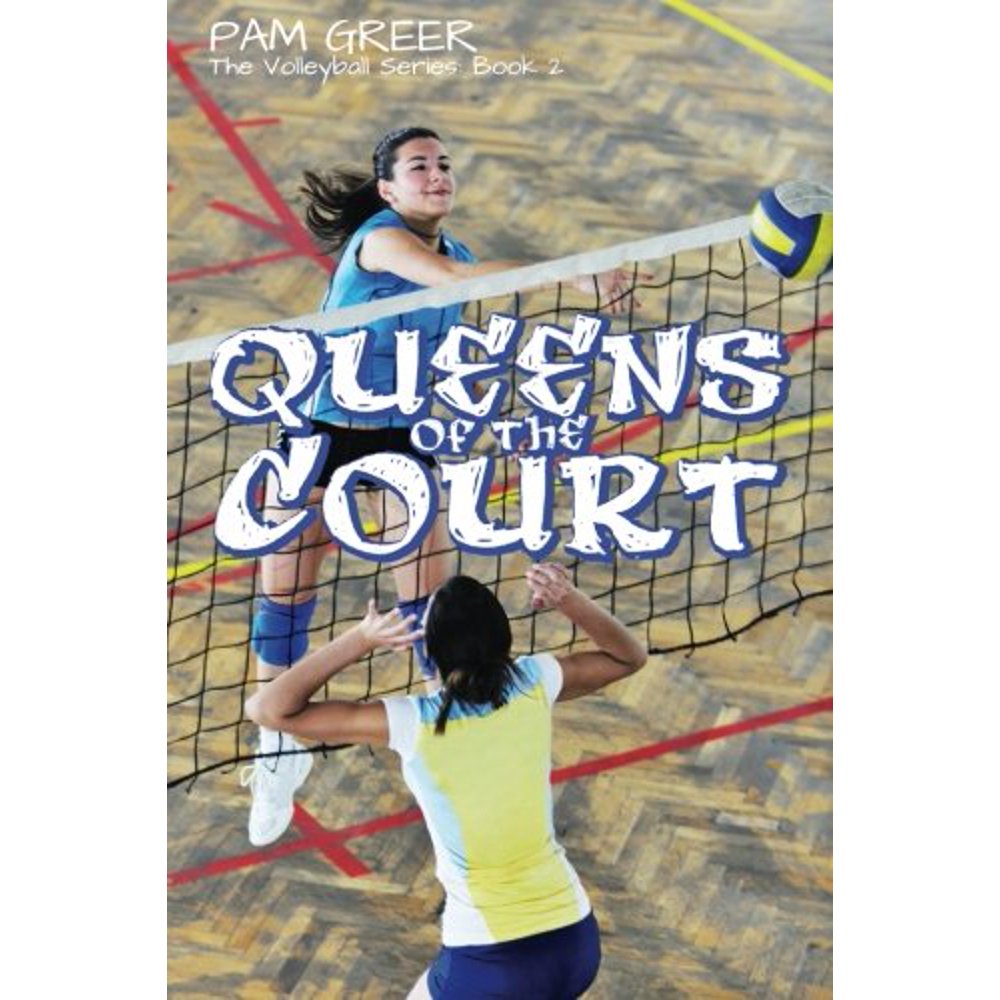 Queens of the Court The Volleyball Series 2