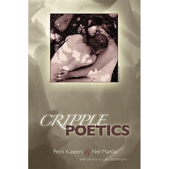 Pre-Owned Cripple Poetics (Paperback) 0978597338 9780978597337