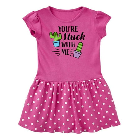 

Inktastic You re Stuck with Me with Cacti Gift Toddler Girl Dress