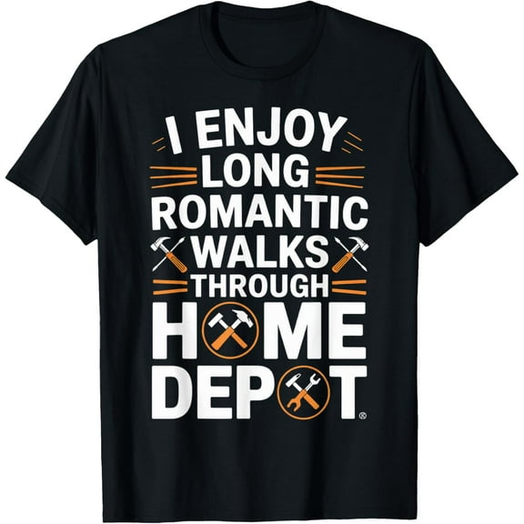 Playful Comfort Tee - I Enjoy Long Romantic Walks Through Home Depot Funny T-Shirt