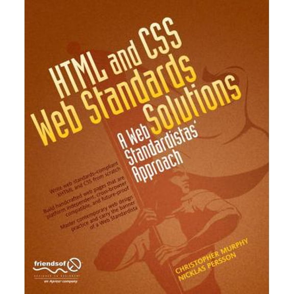 Pre-Owned HTML and CSS Web Standards Solutions: A Web Standardistas' Approach (Paperback) by Nicklas Persson, Dr. Christopher Murphy