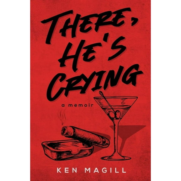 There, He's Crying: A Memoir, (Paperback)