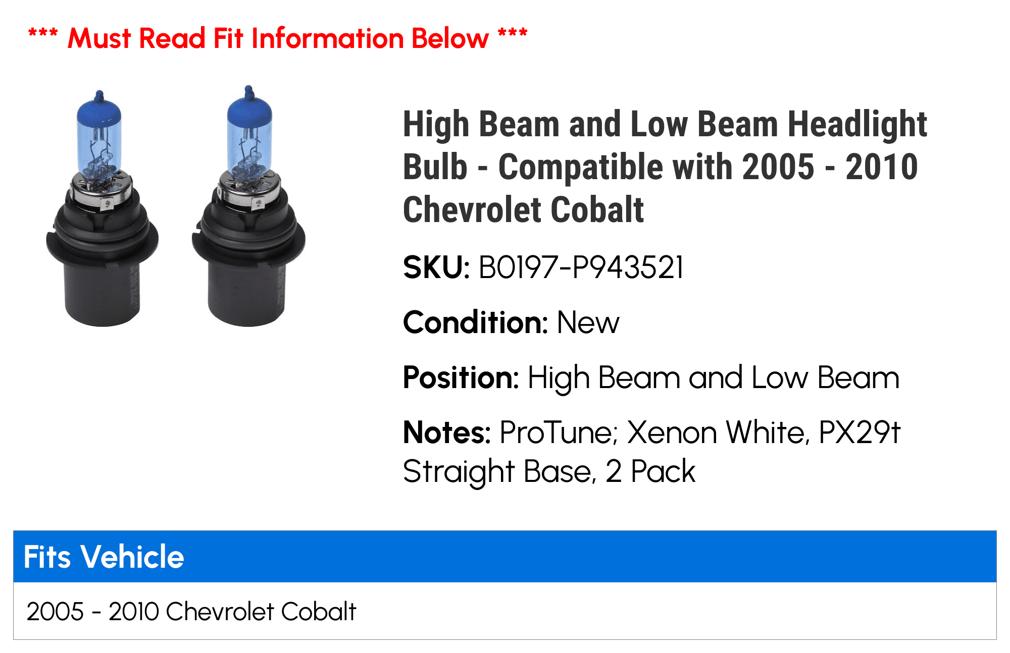High Beam and Low Beam Headlight Bulb - Compatible with 2005 - 2010 Chevy Cobalt 2006 2007 2008 2009