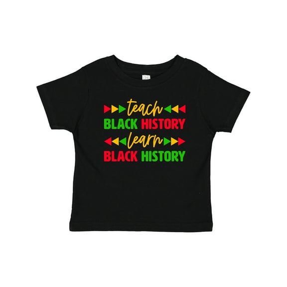Inktastic Teach Black History, Learn Black History Boys or Girls Baby T-Shirt