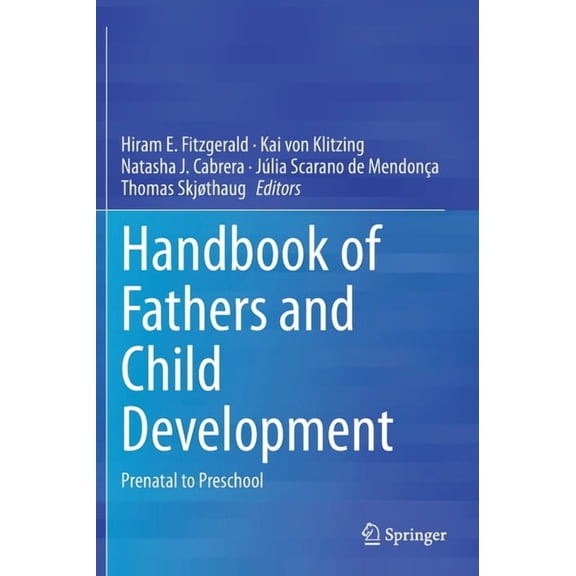 Handbook of Fathers and Child Development: Prenatal to Preschool, (Hardcover)