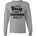 thumbnail image 3 of Inktastic I'm Not Bossy I Have Leadership Skills Long Sleeve T-Shirt, 3 of 5