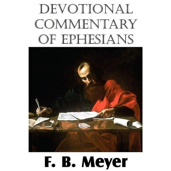 Devotional Commentary of Ephesians (Paperback)