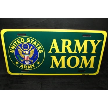 ARMY MOM METAL CAR NOVELTY LICENSE PLATE AUTO TAG - Aluminum ( 12 inch x 6 inch )