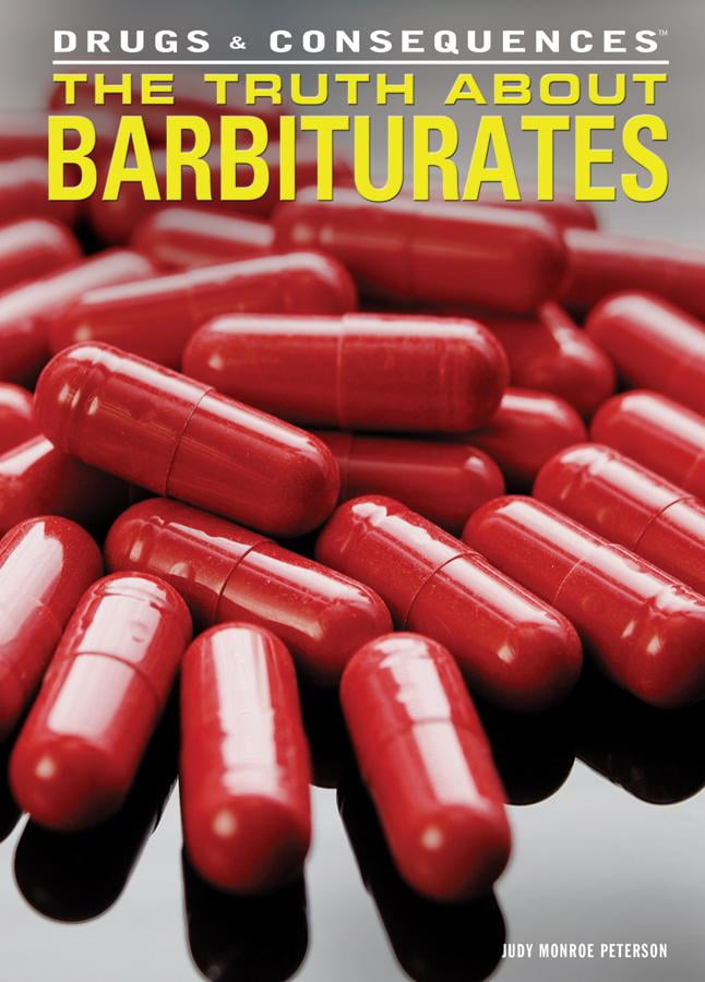 Drugs Consequences The Truth About Barbiturates Series 5 drugs-consequences-the-truth-about-barbiturates-series-5