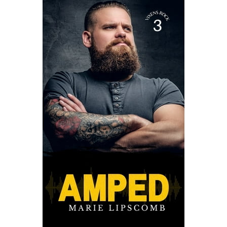 Vixens Rock Amped: A Plus-Sized Rock Star Romance, Book 3, (Paperback)