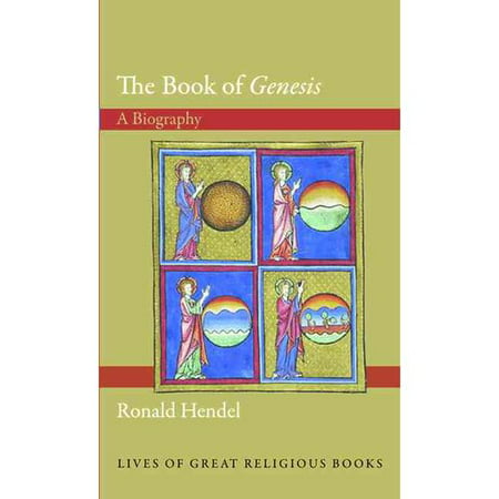 The Book of Genesis: A Biography