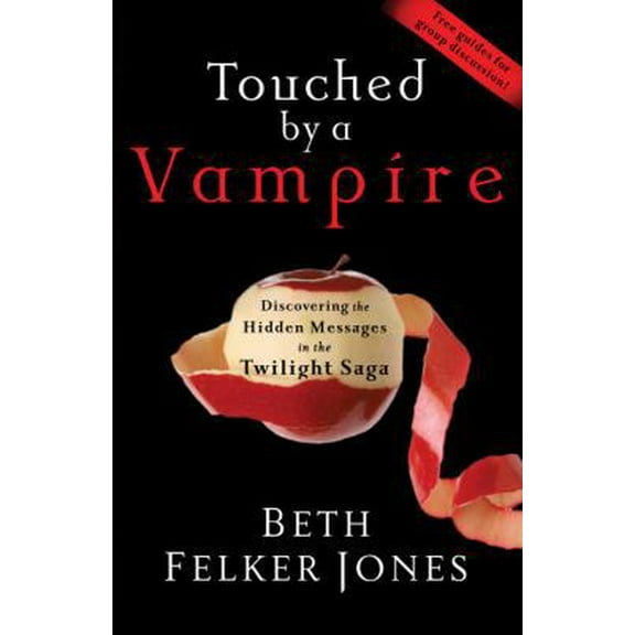 Pre-Owned Touched by a Vampire: Discovering the Hidden Messages in the Twilight Saga (Paperback) 1601422784 9781601422781