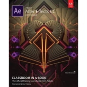 Angle View: Adobe After Effects CC Classroom in a Book (2017 Release) [Paperback - Used]