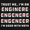 thumbnail image 3 of CafePress - Trust Me I'm An Engineer Dark T Shirt - Men's Classic Graphic Cotton T-Shirt, 3 of 4
