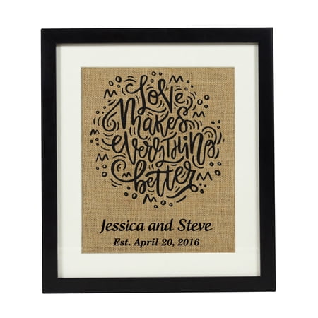 Darling Souvenir “Love Makes Everything Better†Burlap Print Personalized Engagement Wedding Anniversary Gift-Burlap Print Only(8 x 10 Inches)