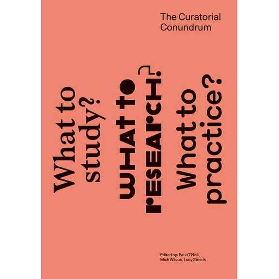 The Curatorial Conundrum, (Paperback)