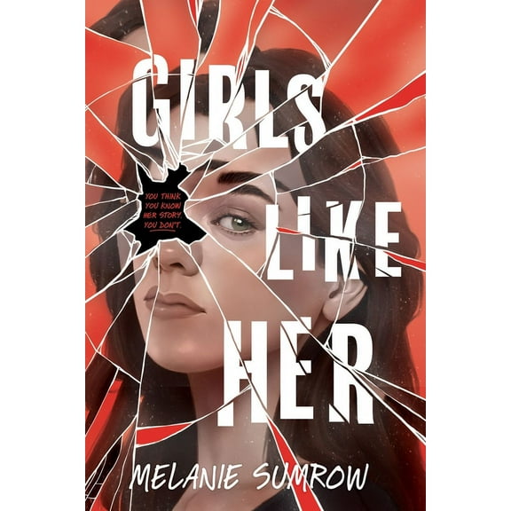 Girls Like Her, (Hardcover)