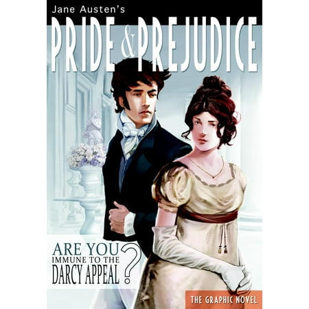 Pride and Prejudice : The Graphic Novel