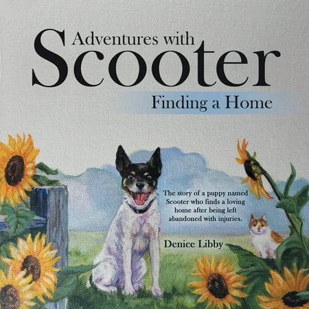 Adventures with Scooter : Finding a Home (Paperback)