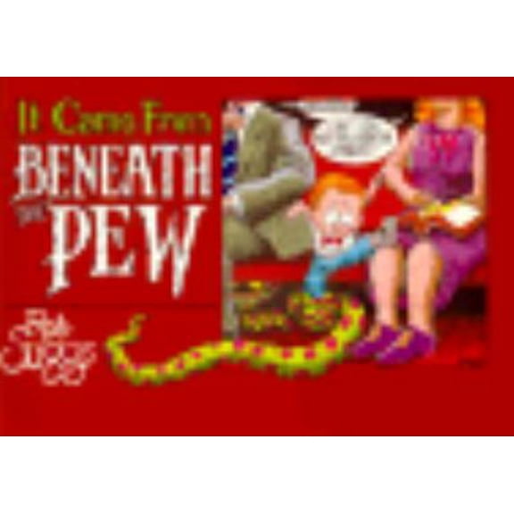Pre-Owned It Came from Beneath the Pew (Paperback) 083081261X 9780830812615