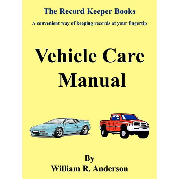 Vehicle Care Manual, (Paperback)