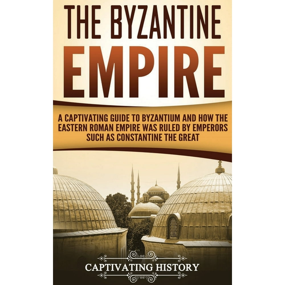 The Byzantine Empire (Hardcover)