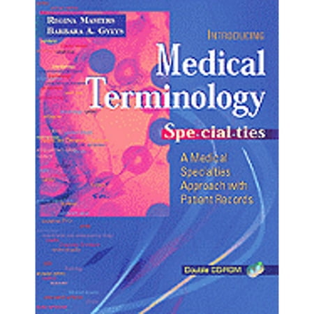 Pre-Owned Medical Terminology Specialties: A Medical Specialties Approach with Patient Records [With CDROM] (Paperback) 0803609078 9780803609075
