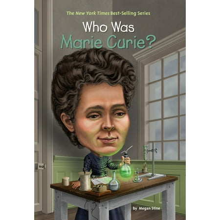 Who Was Marie Curie? (Paperback) (Marie Curie Best Known For)
