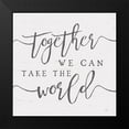 thumbnail image 2 of Lux + Me Designs 12x12 Black Modern Framed Museum Art Print Titled - Together We Can Take the World, 2 of 5