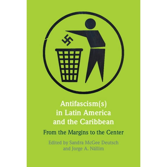 Antifascism(s) in Latin America and the Caribbean, (Hardcover)