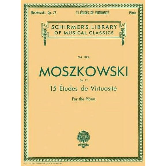 15 Etudes de Virtuosite, Op. 72: Schirmer Library of Classics Volume 1798 Piano Solo (Paperback)