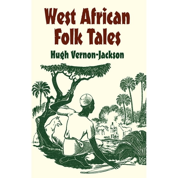 Pre-Owned West African Folk Tales (African American) Paperback
