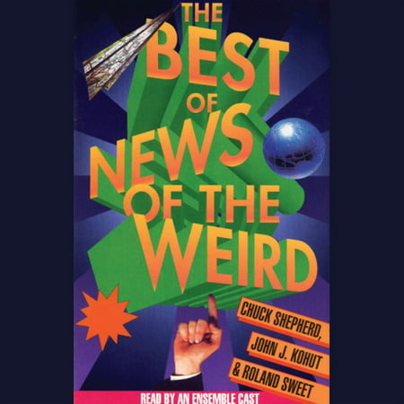 Best of News of the Weird - Audiobook