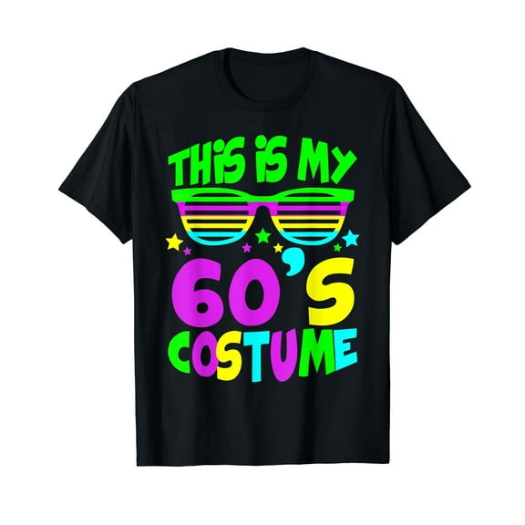This Is My 60s Costume 80's 90's Party Happy Halloween Gifts Short Sleeve T-Shirt Black Tee