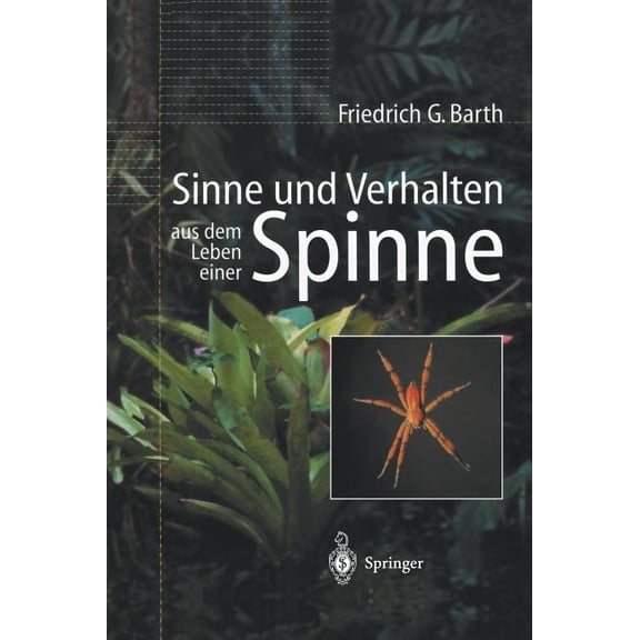 Sinne Und Verhalten: Aus Dem Leben Einer Spinne, (Hardcover)