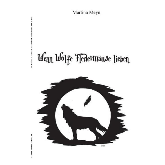 Wenn WÃ¶lfe FledermÃ¤use lieben, (Paperback)
