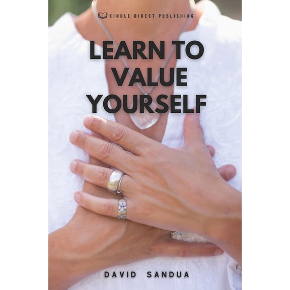 Learn to Value Yourself, (Paperback)