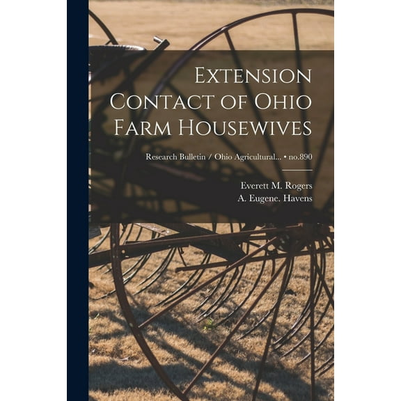 Extension Contact of Ohio Farm Housewives; no.890, (Paperback)