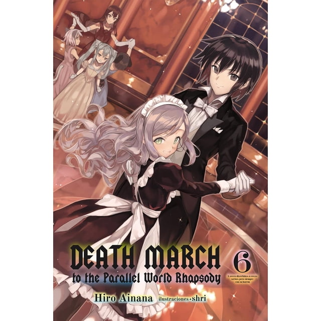 Death March To The Parallel World Rhapsody Novela Ligera 6