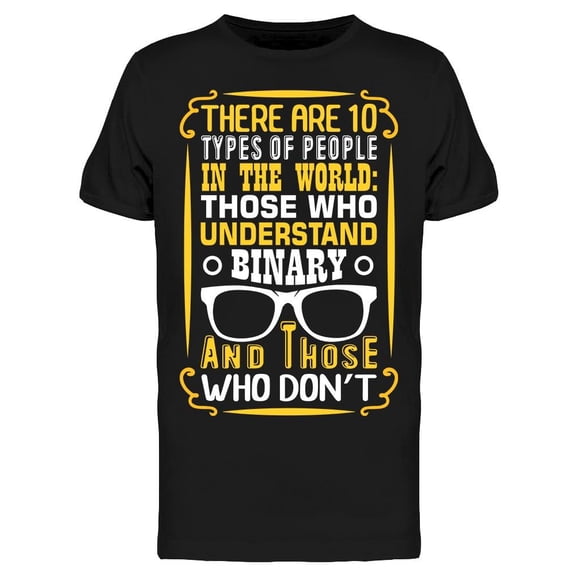 10 Types Of People Binary Geek T-Shirt Men -Image by Shutterstock, Male x-Large