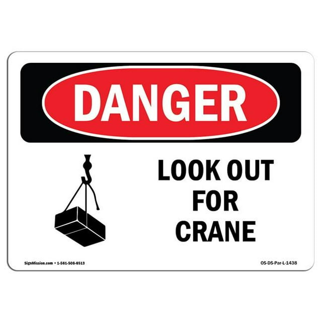 SignMission OS-DS-A-1218-L-1438 Signal de Danger OSHA 12 x 18 Po - à la Recherche d'Une Grue
