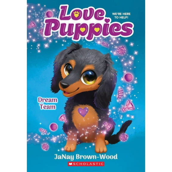 Janay Brown-Wood: Dream Team (Love Puppies #3) (Paperback)